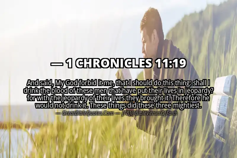 1 CHRONICLES 11:19 Verse Image