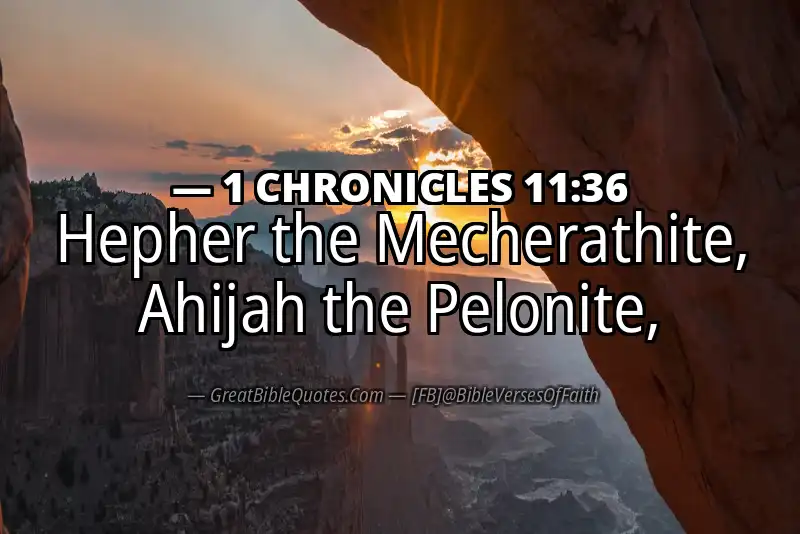 1 CHRONICLES 11:36 Verse