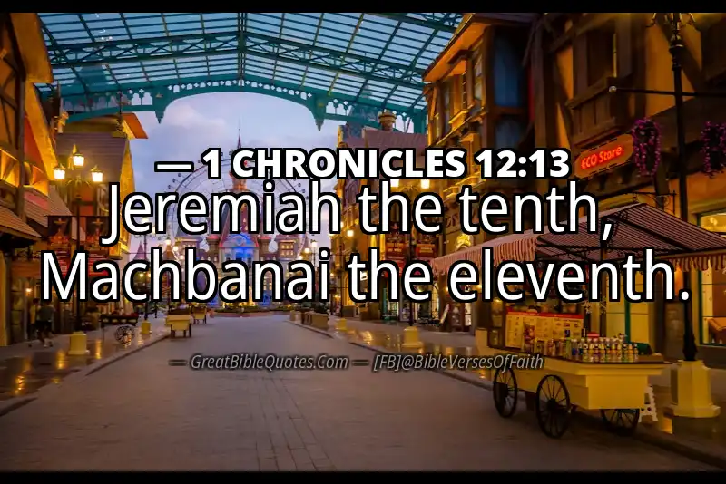 1 CHRONICLES 12:13 Verse
