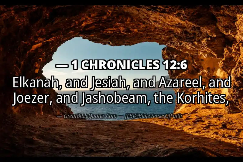 1 CHRONICLES 12:6 Verse