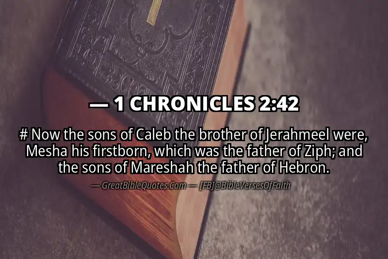 1 CHRONICLES 2:42 Verse