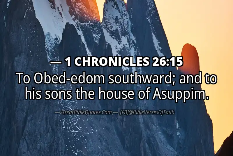 1 CHRONICLES 26:15 Verse