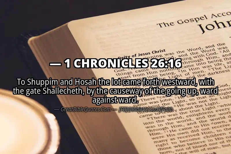 1 CHRONICLES 26:16 Verse