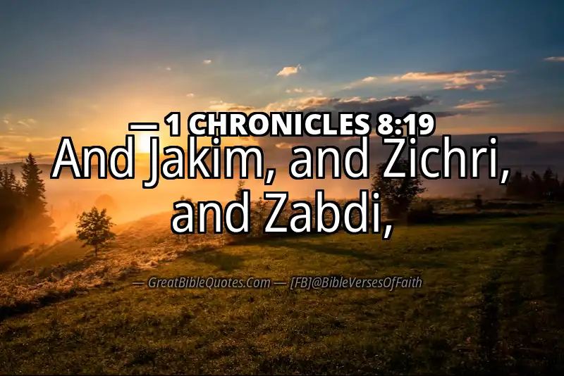 1 CHRONICLES 8:19 Verse