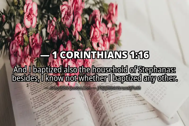 Bible verse: 1 CORINTHIANS 1:16 Image