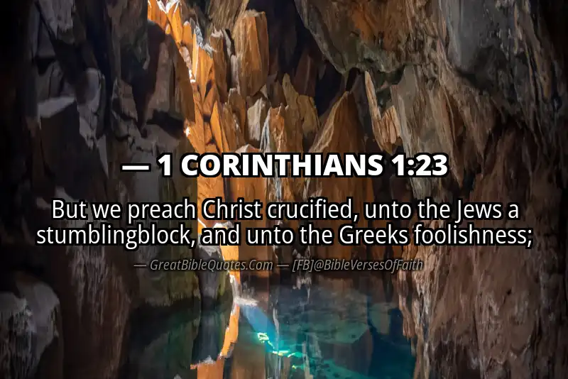 Bible verse: 1 CORINTHIANS 1:23 Image
