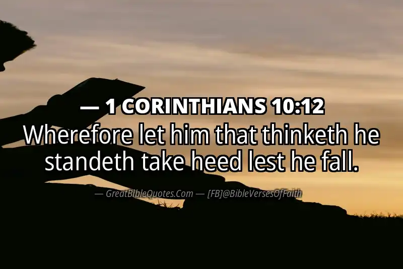 1 CORINTHIANS 10:12 Verse