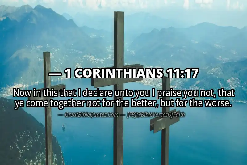 1 CORINTHIANS 11:17 Verse