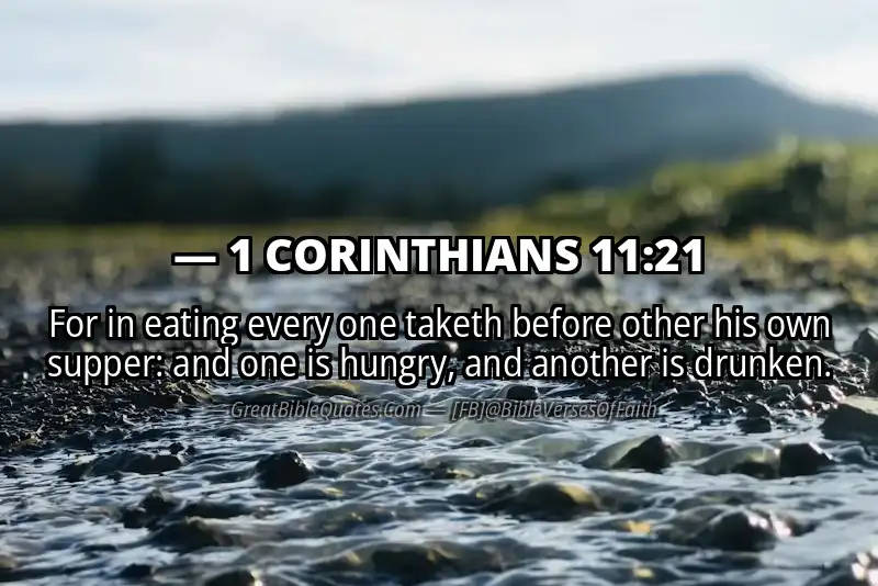 Bible verse: 1 CORINTHIANS 11:21 Image