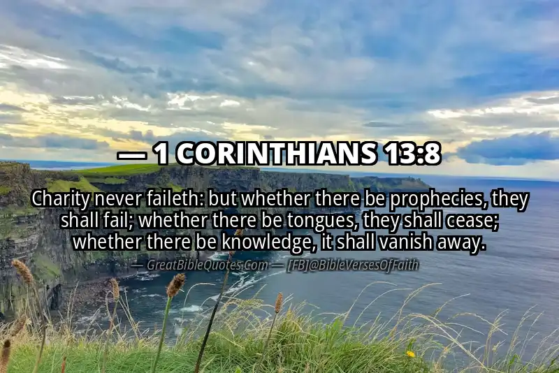 Bible verse: 1 CORINTHIANS 13:8 Image