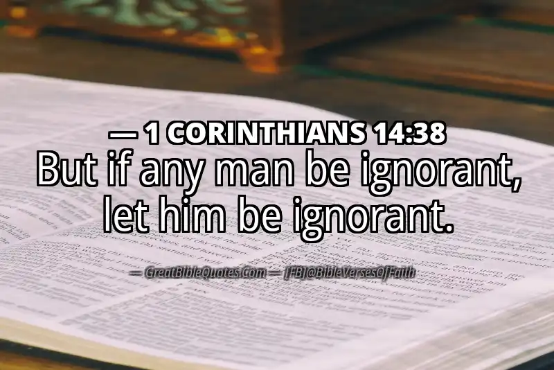 1 CORINTHIANS 14:38 Verse