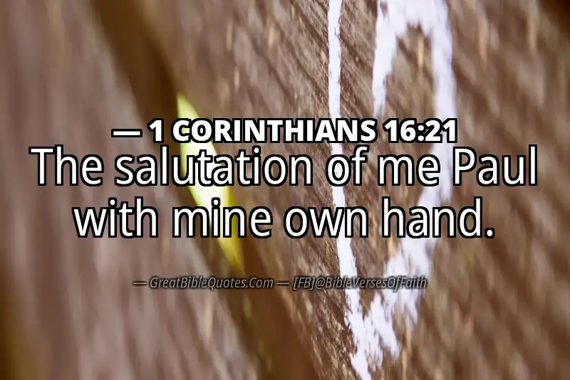 1 CORINTHIANS 16:21 Verse