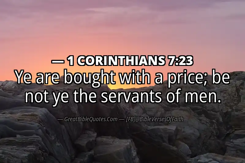 Bible verse: 1 CORINTHIANS 7:23 Image