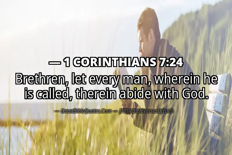 Bible verse: 1 CORINTHIANS 7:24 Image