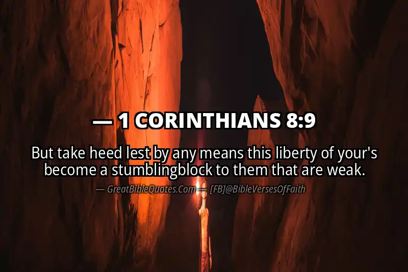 Bible verse: 1 CORINTHIANS 8:9 Image