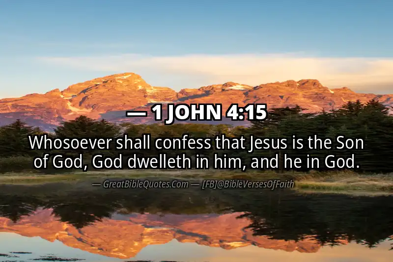 Bible verse: 1 JOHN 4:15 Image