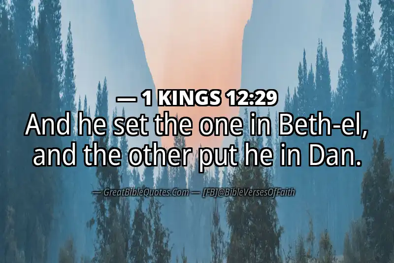 1 KINGS 12:29 Verse
