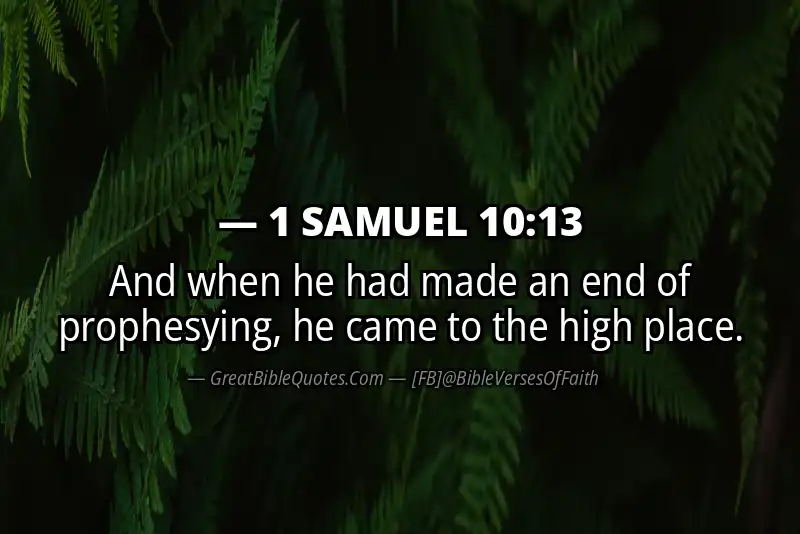Bible verse: 1 SAMUEL 10:13 Image