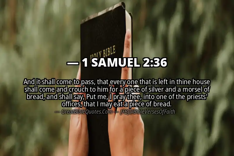 Bible verse: 1 SAMUEL 2:36 Image