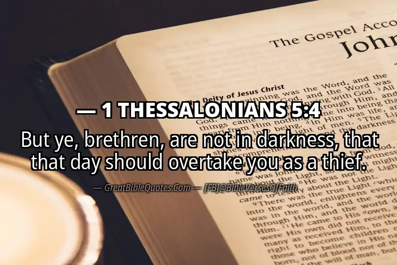 Bible verse: 1 THESSALONIANS 5:4 Image