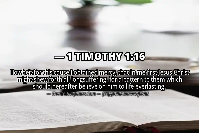 Bible verse: 1 TIMOTHY 1:16 Image