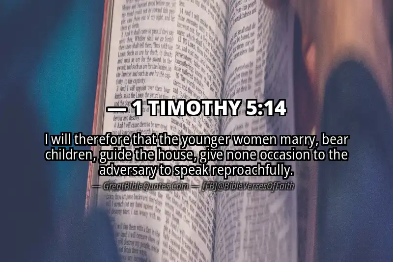 Bible verse: 1 TIMOTHY 5:14 Image