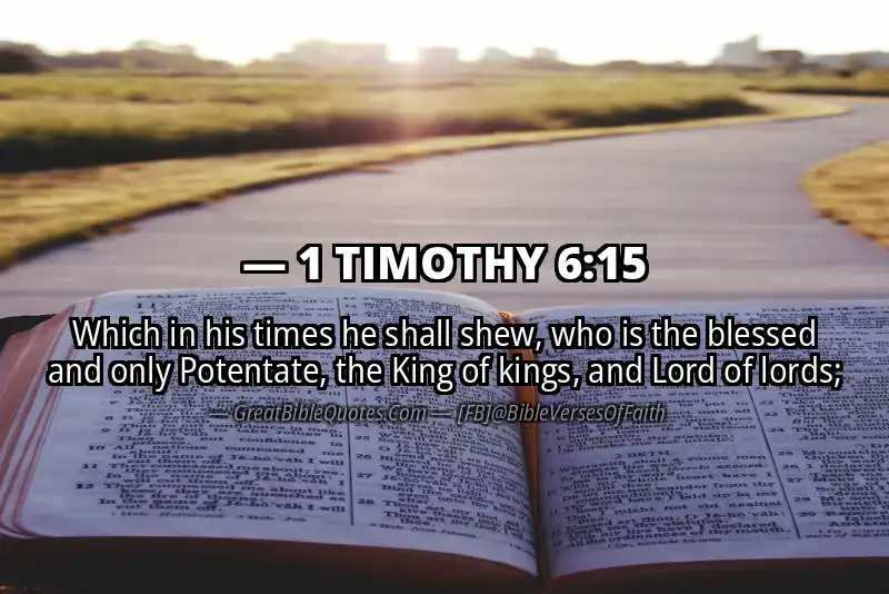 Bible verse: 1 TIMOTHY 6:15 Image