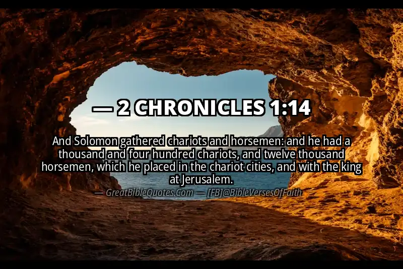 Bible verse: 2 CHRONICLES 1:14 Image