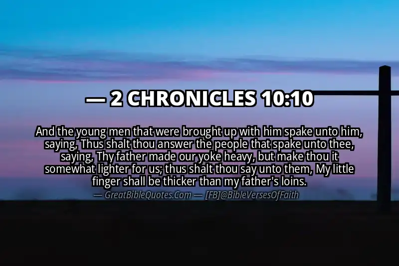 2 CHRONICLES 10:10 Verse