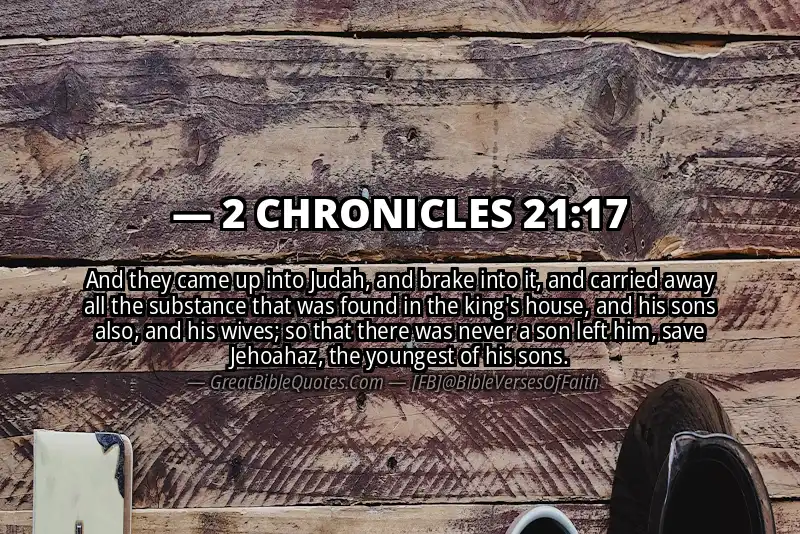Bible verse: 2 CHRONICLES 21:17 Image