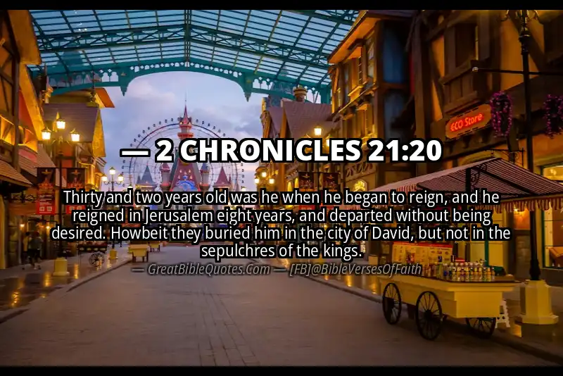 Bible verse: 2 CHRONICLES 21:20 Image