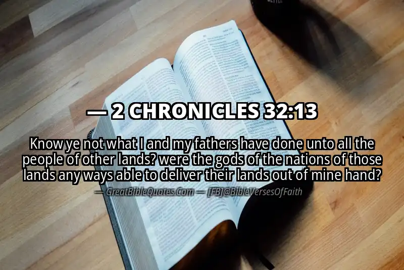 Bible verse: 2 CHRONICLES 32:13 Image