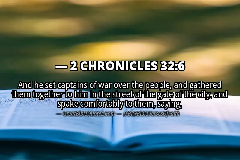 2 CHRONICLES 32:6 Verse