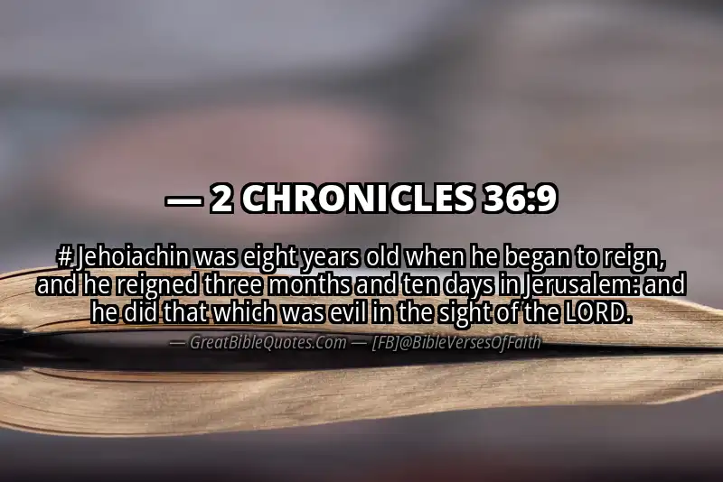 Bible verse: 2 CHRONICLES 36:9 Image