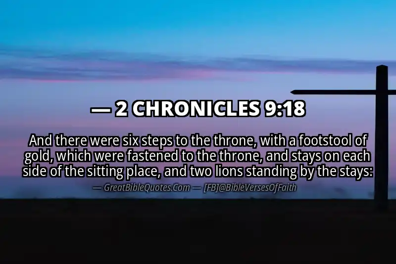 Bible verse: 2 CHRONICLES 9:18 Image