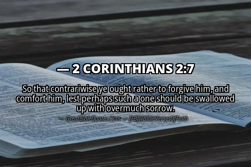 Bible verse: 2 CORINTHIANS 2:7 Image