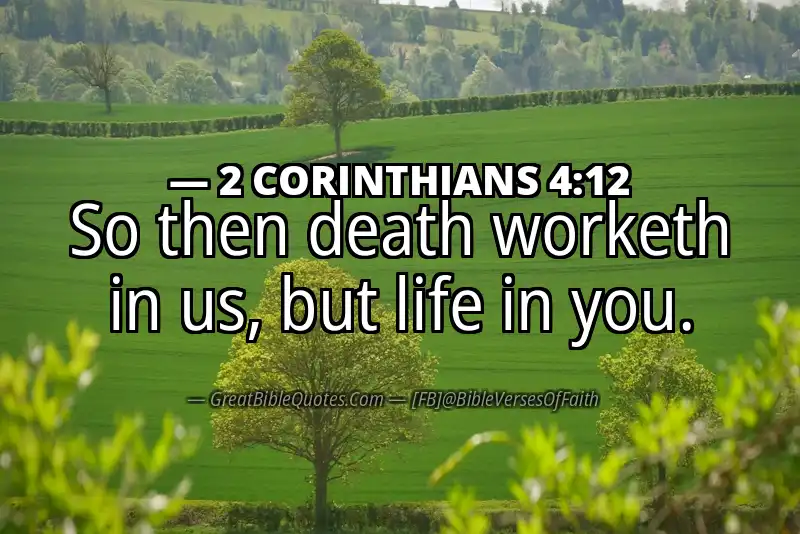 2 CORINTHIANS 4:12 Verse