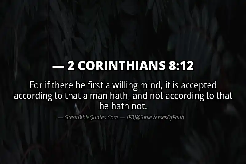 2 CORINTHIANS 8:12 Verse Image