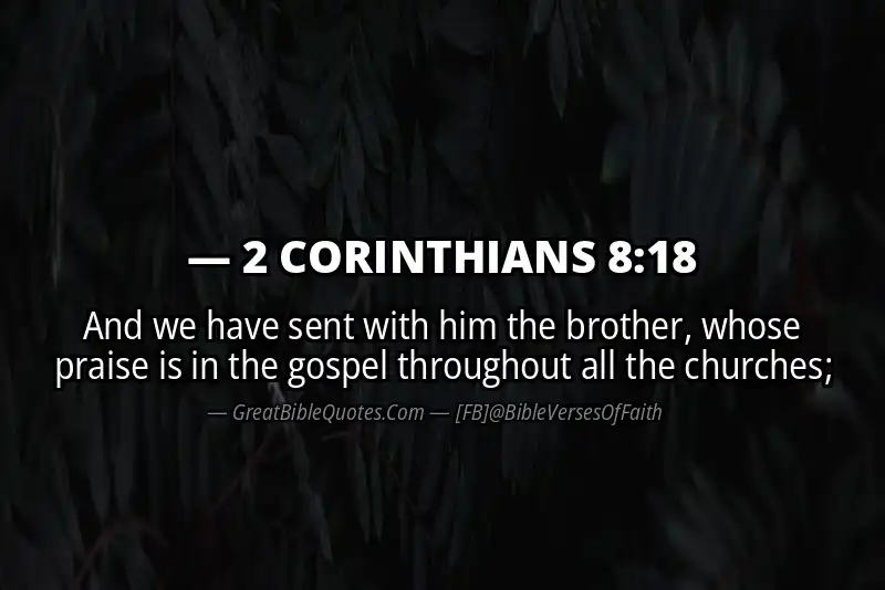 2 CORINTHIANS 8:18 Verse