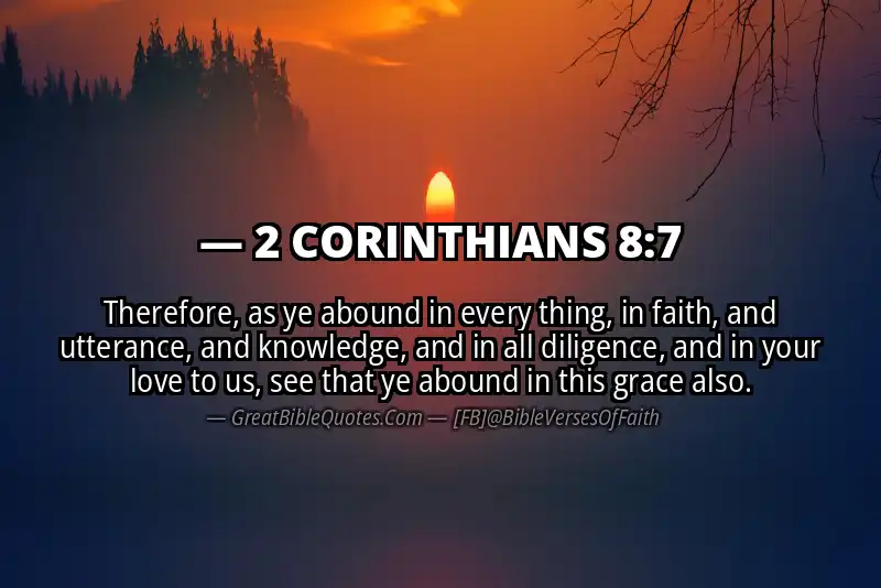 2 CORINTHIANS 8:7 Verse Image