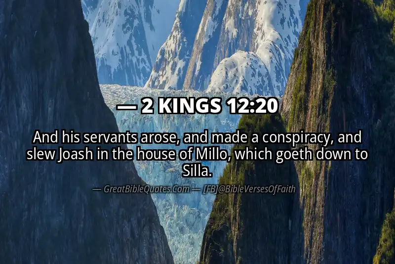 Bible verse: 2 KINGS 12:20 Image