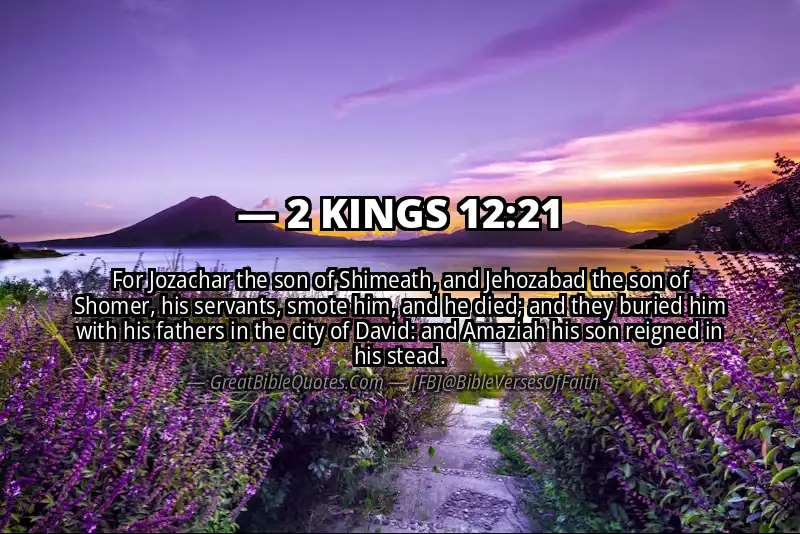 Bible verse: 2 KINGS 12:21 Image