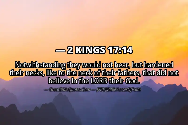 2 KINGS 17:14 Verse