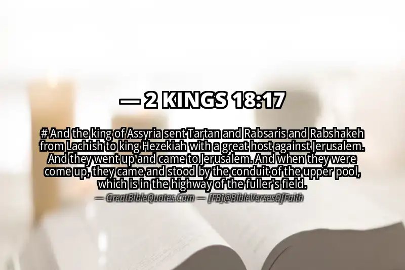 Bible verse: 2 KINGS 18:17 Image