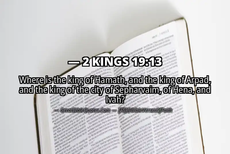 Bible verse: 2 KINGS 19:13 Image