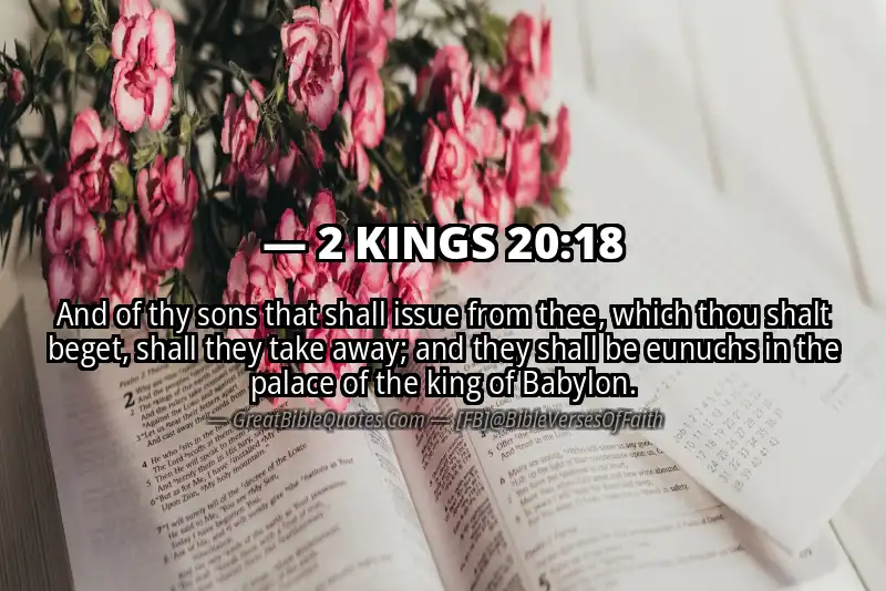 2 KINGS 20:18 Verse