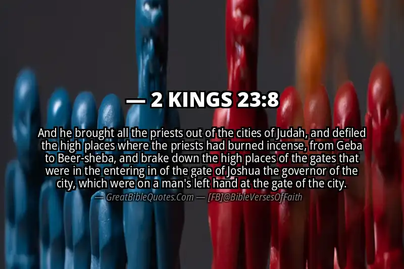 Bible verse: 2 KINGS 23:8 Image