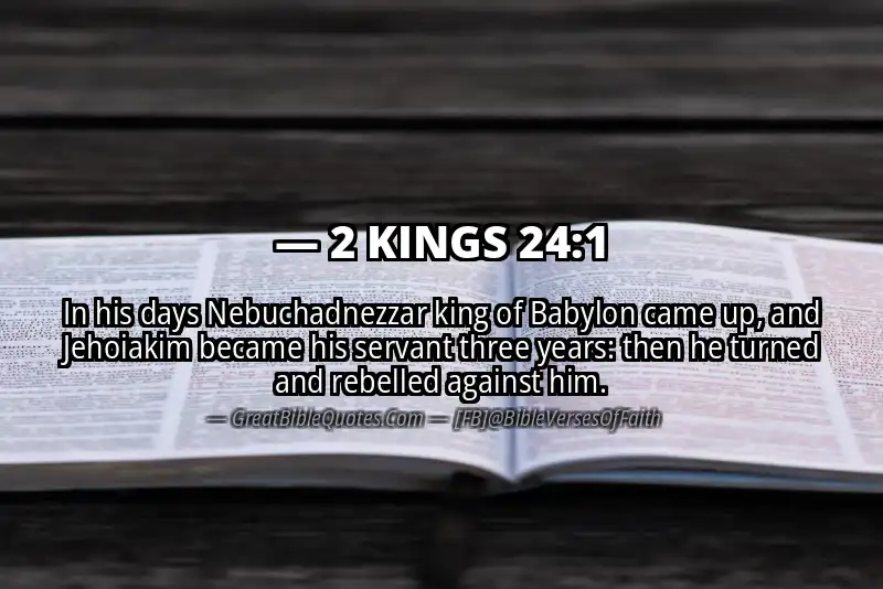Bible verse: 2 KINGS 24:1 Image