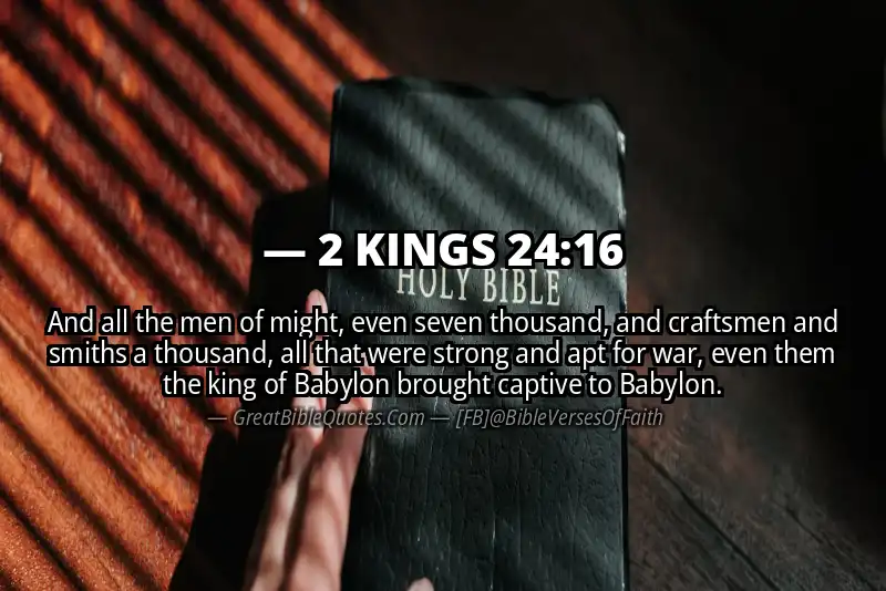 2 KINGS 24:16 Verse