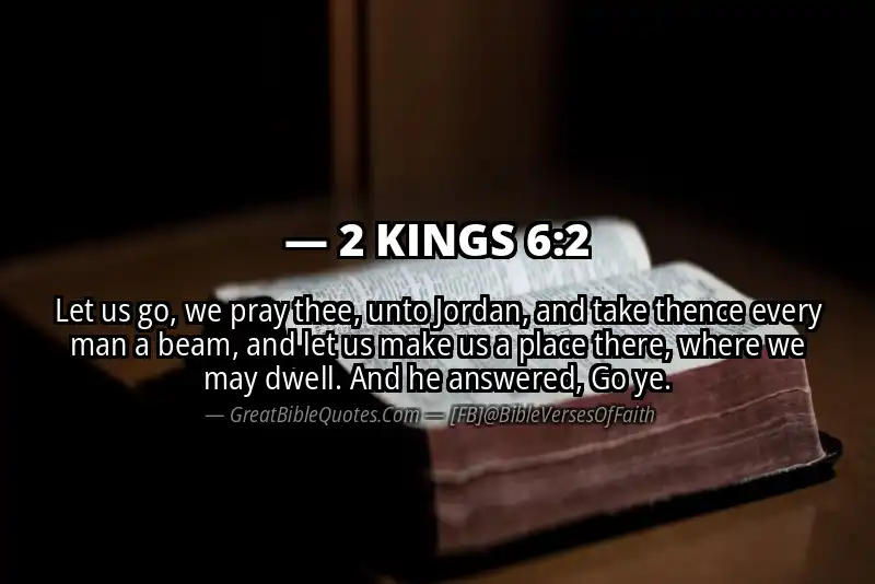 Bible verse: 2 KINGS 6:2 Image